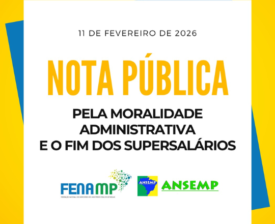 NOTA PÚBLICA PELA MORALIDADE ADMINISTRATIVA E O FIM DOS SUPERSALÁRIOS